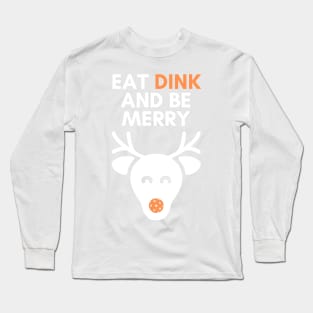 Funny Christmas Pickleball, Christmas Pickleball Family Pyjama Top, Eat Dink And Be MerryDesign Long Sleeve T-Shirt